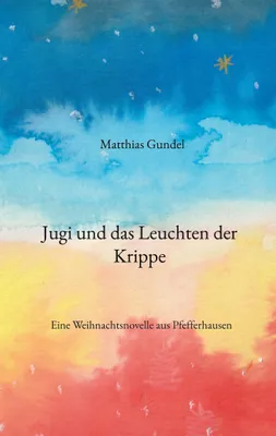 Produktbild von Jugi und das Leuchten der Krippe