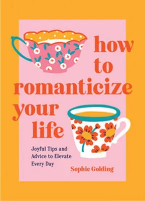 Obrázok produktu pre How to Romanticize Your Life