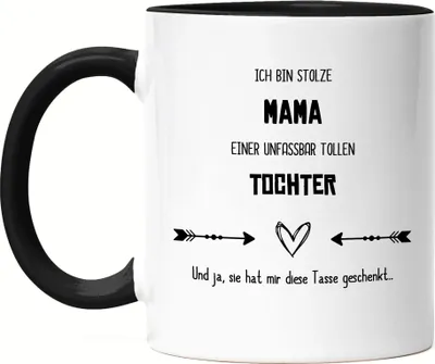 Produktbild von Stolze Mama Tolle Tochter Tasse Schwarz Lustig Sarkasmus Geschenkidee Muttertag Geburtstag