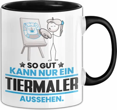 Produktbild von Tiermaler Geschenk Tasse So Gut Kann Nur Ein Tiermaler Aussehen Geschenkidee Kaffee-Becher (Schwarz)