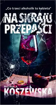 Obrázok produktu pre Na skraju przepaści. Tom 1 - powieść obyczajowa z wątkiem kryminalnym