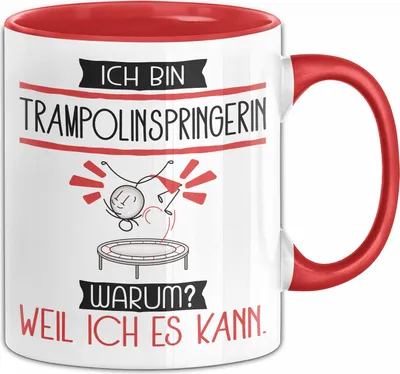 Produktbild von Trampolinspringerin Tasse Geschenk Ich Bin Trampolinspringerin Warum Weil Ich Es Kann Geschenkidee Geburtstag (Rot)
