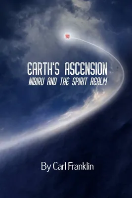 Produktbild von Earth's Ascension - Nibiru and the Spirit Realm