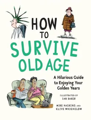 Zdjęcie produktu dla How to Survive Old Age