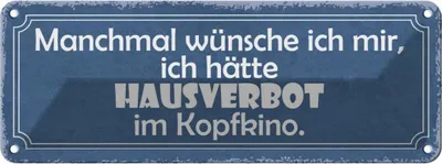 Produktbild von vianmo Blechschild 10x27 cm Wünsche Hausverbot im Kopfkino Dekoration
