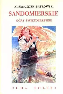Obrázok produktu pre Patkowski, A: Sandomierskie