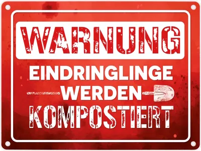 Produktbild von Warnung Eindringlinge werden kompostiert Metallschild in 15x20 cm in rot