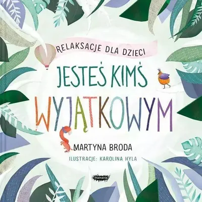 Immagine prodotto di Relaksacje dla dzieci. Jesteś kimś wyjątkowym