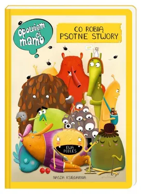 Immagine prodotto di Opowiem ci, mamo, co robią psotne stwory