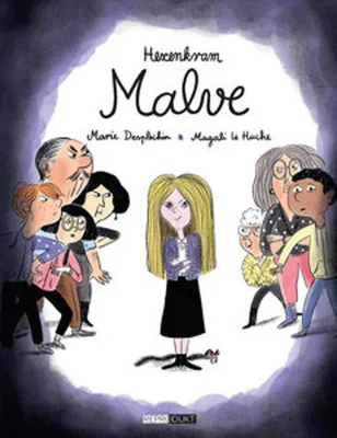 Zdjęcie produktu dla Malve – Ein Buch über Hexen und den Einfluss eines geheimnisvollen Mädchens