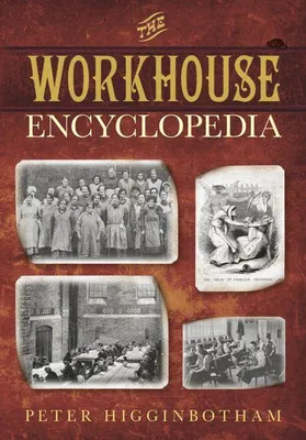 Produktbild von The Workhouse Encyclopedia