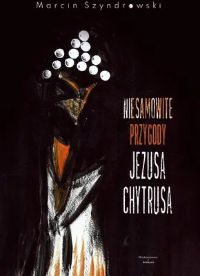 Image de Niesamowite Przygody Jezusa Chytrusa
