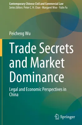 Produktbild von Trade Secrets and Market Dominance