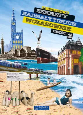 Immagine prodotto di Sekrety nadbałtyckich wczasowisk część 2 Paweł Górski