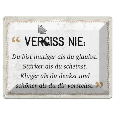 Produktbild von Blechschild Wandbild in : Brillante Farben, Größe 30 x 40 cm Motiv Blechschild Spruch 30x40 cm Du bist mutiger als du glaubst Deko Schild