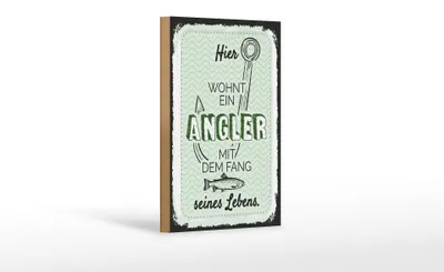 Produktbild von Holzschild Spruch 12x18 cm Hier wohnt ein Angler mit dem Fang seines Lebens