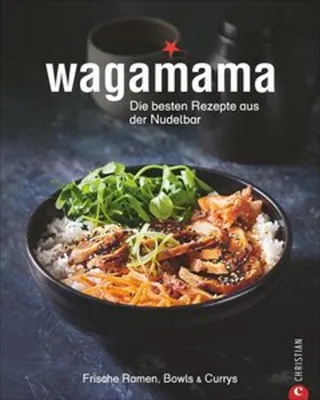 Obrázek produktu pro Wagamama. Die besten Rezepte aus der Nudelbar