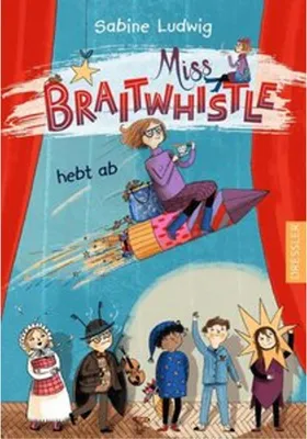 Obrázek produktu pro Miss Braitwhistle 3. Miss Braitwhistle hebt ab
