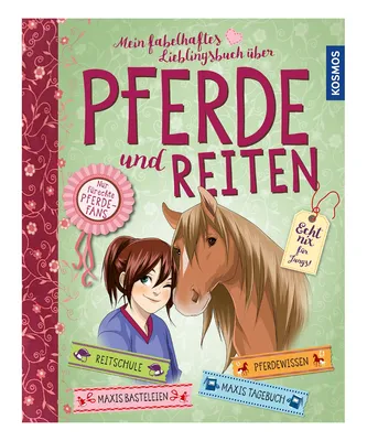 Produktbild von Mein fabelhaftes Lieblingsbuch über Pferde und Reiten