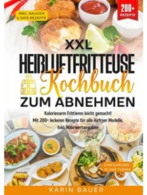 Produktbild von XXL Heißluftfritteuse Kochbuch zum Abnehmen