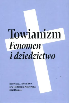 Zdjęcie produktu dla Towianizm. Fenomen i dziedzictwo