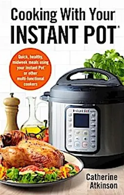 Produktbild von Cooking With Your Instant Pot