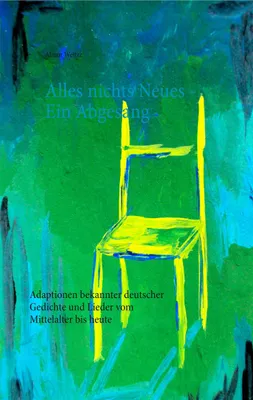 Produktbild von Alles nichts Neues - Ein Abgesang