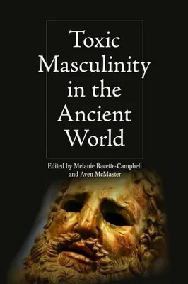 Image de Masculinité toxique dans le monde antique