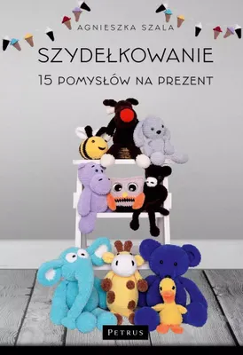 Imagen del producto de Szydełkowanie. 15 pomysłów na prezent
