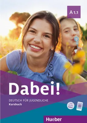 Immagine prodotto di Dabei! A1.1. Deutsch für Jugendliche.Deutsch als Fremdsprache. Kursbuch