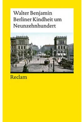 Obrázek produktu pro Berliner Kindheit um Neunzehnhundert