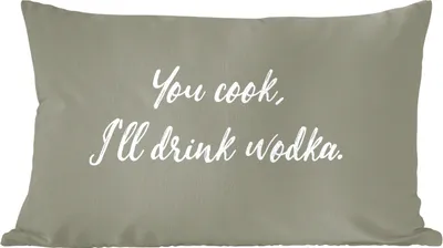 Produktbild von MuchoWow® Zierkissen Sofakissen Wohnzimmer Dekokissen 50x30 cm Zitate - Du kochst, ich trinke Wodka - Sprichwörter - Wohnzimmerdekoration - Polster mit Photo