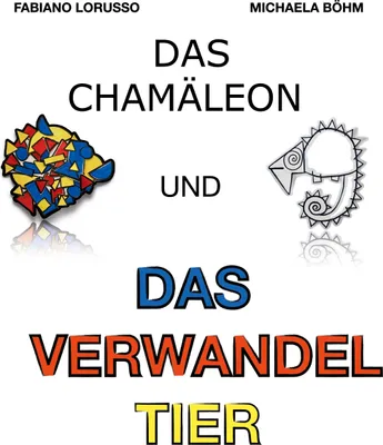 Produktbild von Das Chamäleon und das verwandel Tier