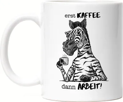 Produktbild von Erst Kaffee Dann Arbeit Tasse Kein Morgenmensch Morgenmuffel Büro Kollegen Zebra Geschenk