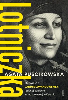 Imagen del producto de PILOTA. La historia de Janina Lewandowska