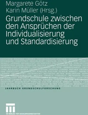 Obrázok produktu pre Grundschule zwischen den Ansprüchen der Individualisierung und Standardisierung
