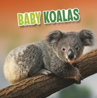 Imagen del producto de Koala-Babys: Das große Informationsbuch zu Ernährung, Aufzucht und Pflege
