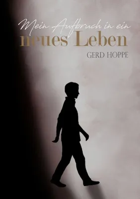 Produktbild von Mein Aufbruch in ein neues Leben