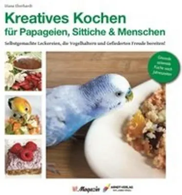 Image de Kreatives Kochen für Papageien, Sittiche und Menschen