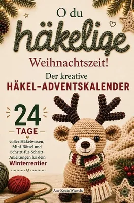 Produktbild von O du häkelige Weihnachtszeit!