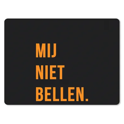 Produktbild von MuchoWow® Mauspad Mousepad Zitate - Sprichwörter - Ruf mich nicht an. - Orange - Schwarz 23x19 cm - Mousepads - Maus Mat - Pad - Mausunterlage - Schreibtischunterlage - Mauspad