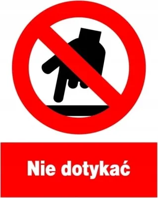 Zdjęcie produktu dla ZZO-20 ZNAK BHP TABLICZKA Nie dotykać