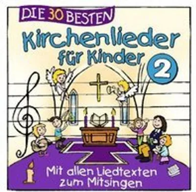 Produktbild von Die 30 besten Kirchenlieder für Kinder 2