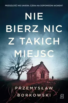 Immagine prodotto di Nie bierz nic z takich miejsc