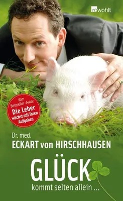 Immagine prodotto di Hirschhausen, E: Glück kommt selten allein...