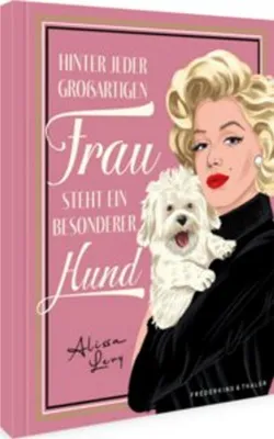 Productafbeelding van Geschenkbuch - Hinter jeder großartigen Frau steht ein besonderer Hund