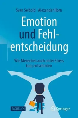 Produktbild von Emotion und Fehlentscheidung