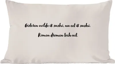 Produktbild von MuchoWow® Zierkissen Sofakissen Wohnzimmer Dekokissen 60x40 cm Zitat - Gestern wollte ich Sushi, jetzt esse ich Sushi. Träume werden wahr - Taupe - Kopfkissen - Polster mit Foto