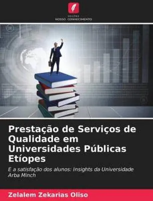 Produktbild von Prestação de Serviços de Qualidade em Universidades Públicas Etíopes