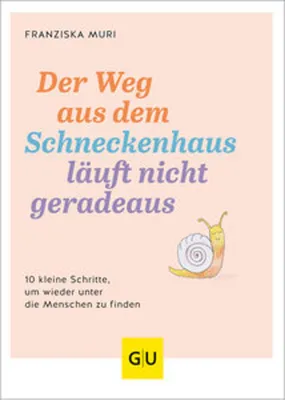 Productafbeelding van Der Weg aus dem Schneckenhaus läuft nicht geradeaus